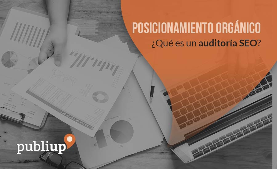 ¿Qué es un auditoría SEO?