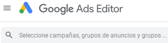 Campañas Google Ads Editor