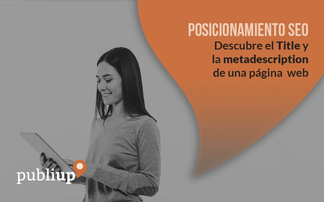Descubre el Title y la metadescription de página una web
