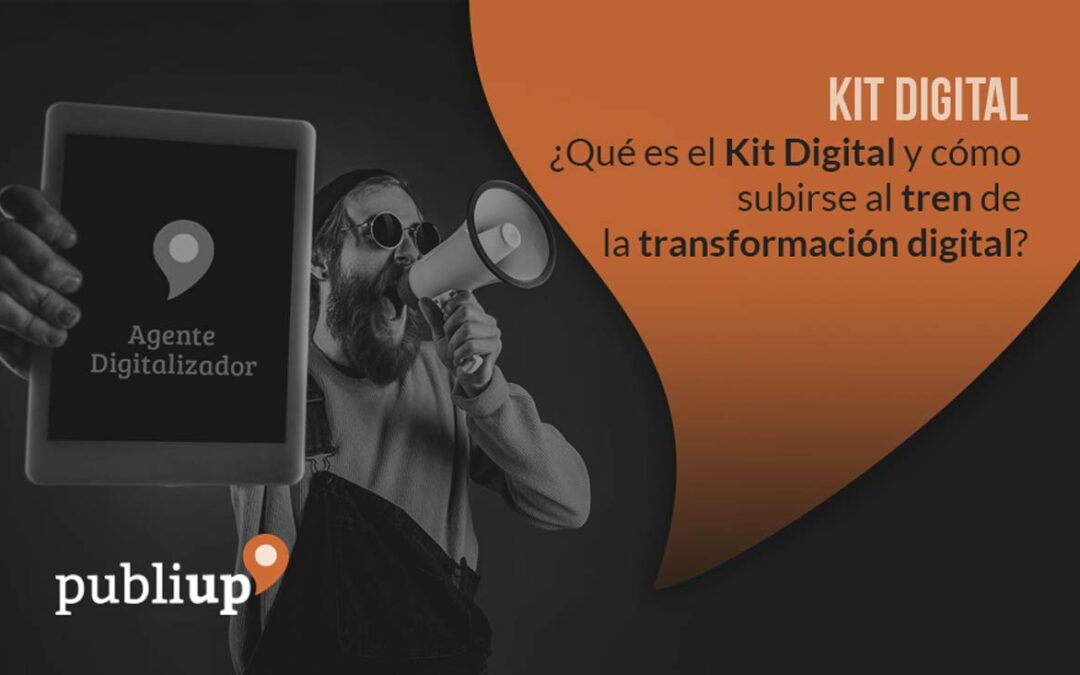 ¿Qué es el Kit digital?
