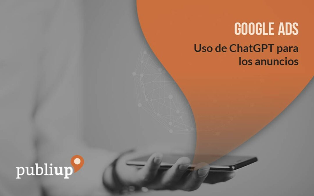 Uso de ChatGPT para los anuncios de Google